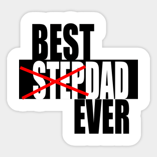 Best Stepdad Ever Fathers Day SVG Sticker